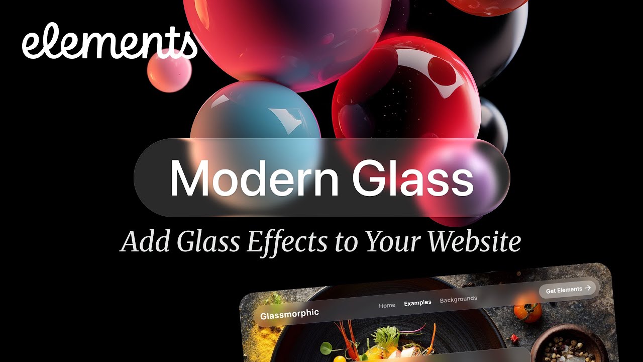 How to Add Glass Effects to Your Website (with Elements)