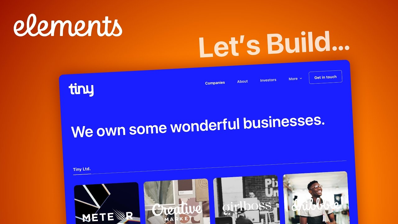 Let's Build… tiny.com in Elements
