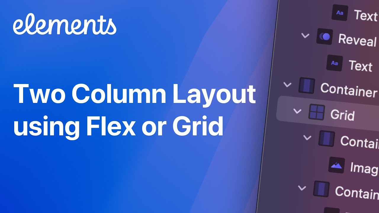 Two Coloumn Layout using Flex or Grid